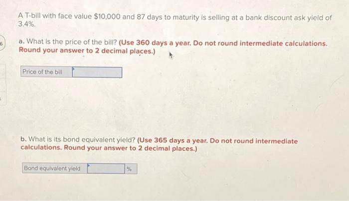 solved-a-t-bill-with-face-value-10-000-and-87-days-to-chegg