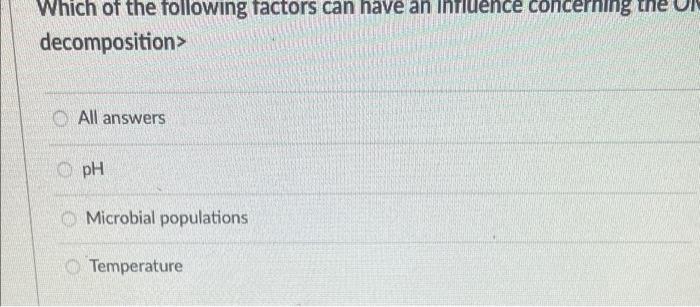 Solved Which of the following factors can have an influence | Chegg.com
