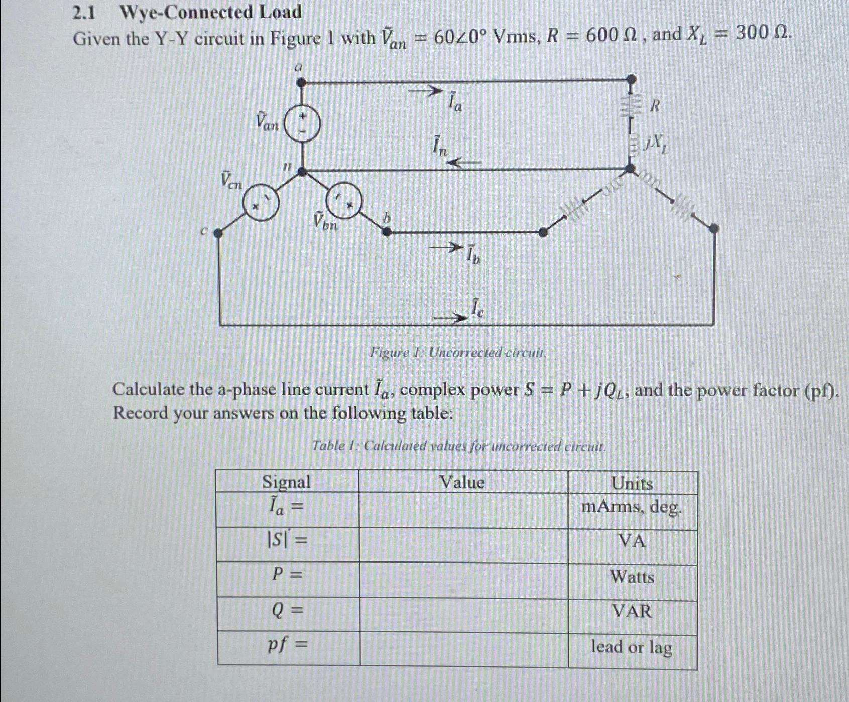 Solved 2.1 ﻿Wye-Connected LoadGiven the Y-Y circuit in | Chegg.com