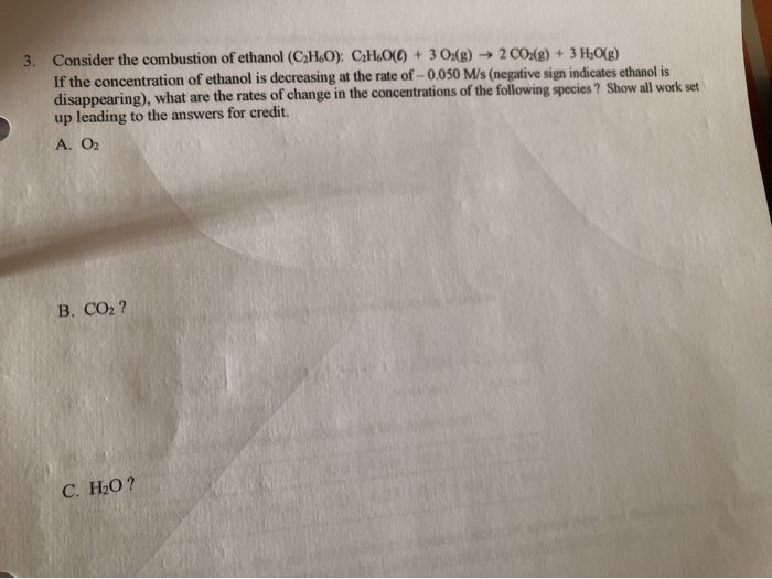 Solved 3 Consider The Combustion Of Ethanol C2h60 6434