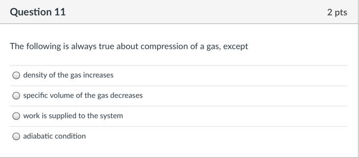 Solved Question 11 2 pts The following is always true about | Chegg.com