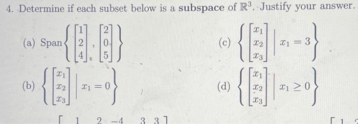 Solved 4. Determine If Each Subset Below Is A Subspace Of | Chegg.com