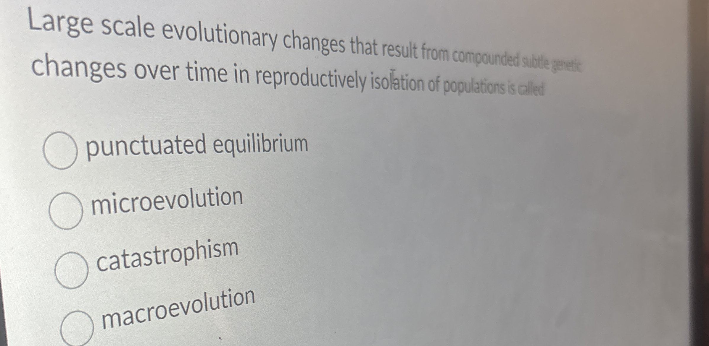 Solved Large scale evolutionary changes that result from | Chegg.com