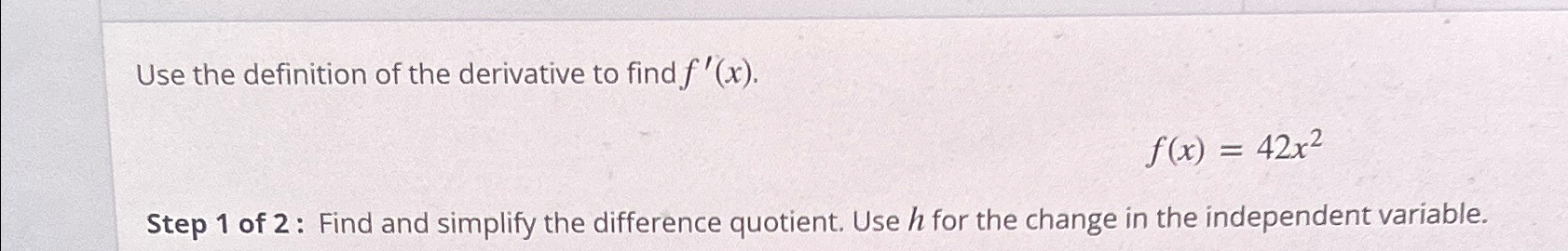 Solved Use the definition of the derivative to find | Chegg.com