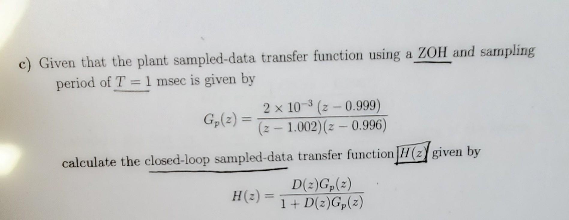 Solved below. its) Consider a CT unity feedback system as | Chegg.com