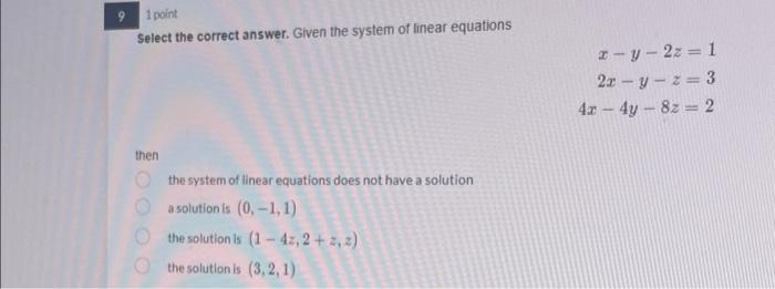 Solved 1 point Select the correct answer. Given the system | Chegg.com
