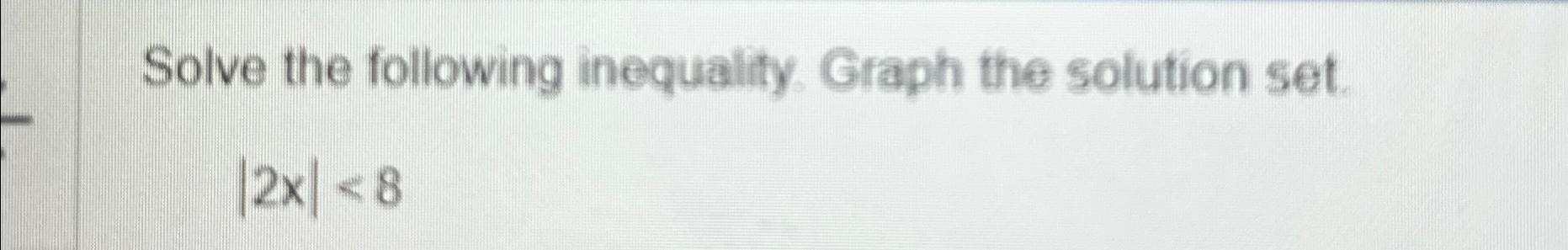 solved-solve-the-following-inequalify-graph-the-solution-chegg