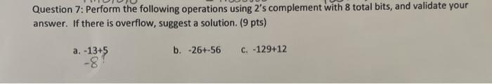 Solved Question 7: Perform the following operations using | Chegg.com