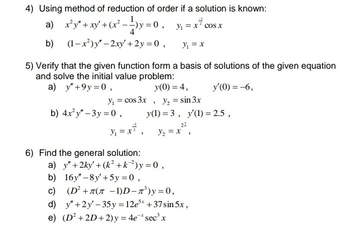 Solved 4 Using Method Of Reduction Of Order If A Solution Chegg Com