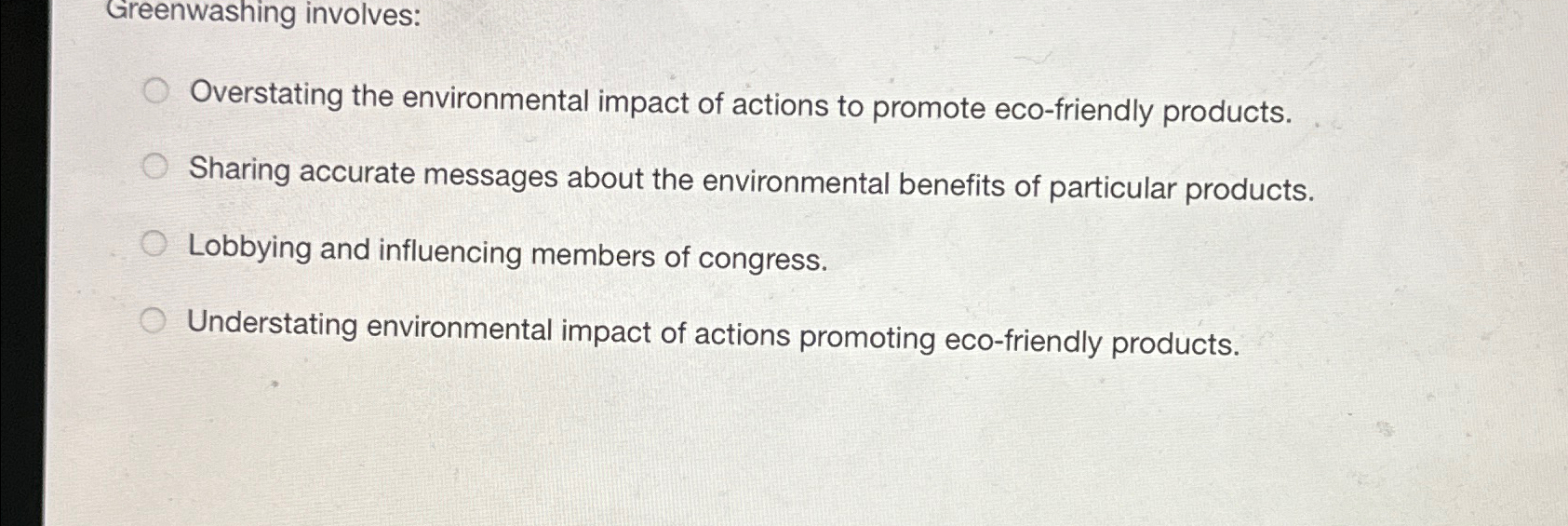 Solved Greenwashing involvesOverstating the environmental