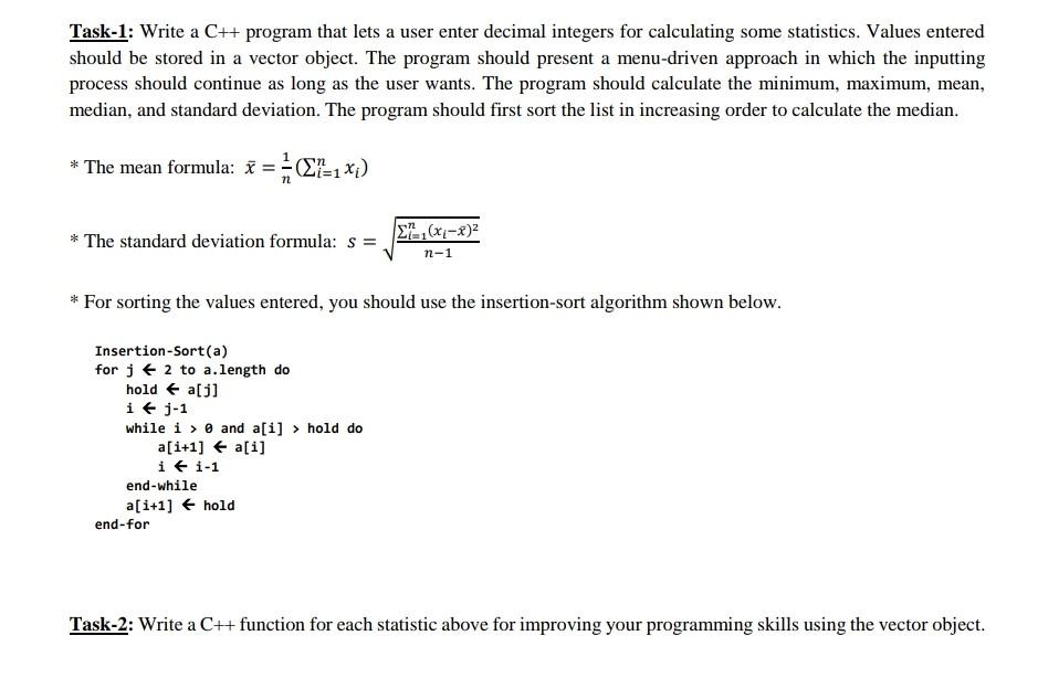 Solved Task-1: Write a C++ program that lets a user enter | Chegg.com