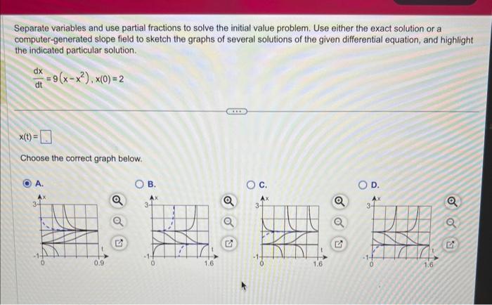 Solved Separate Variables And Use Partial Fractions To Solve