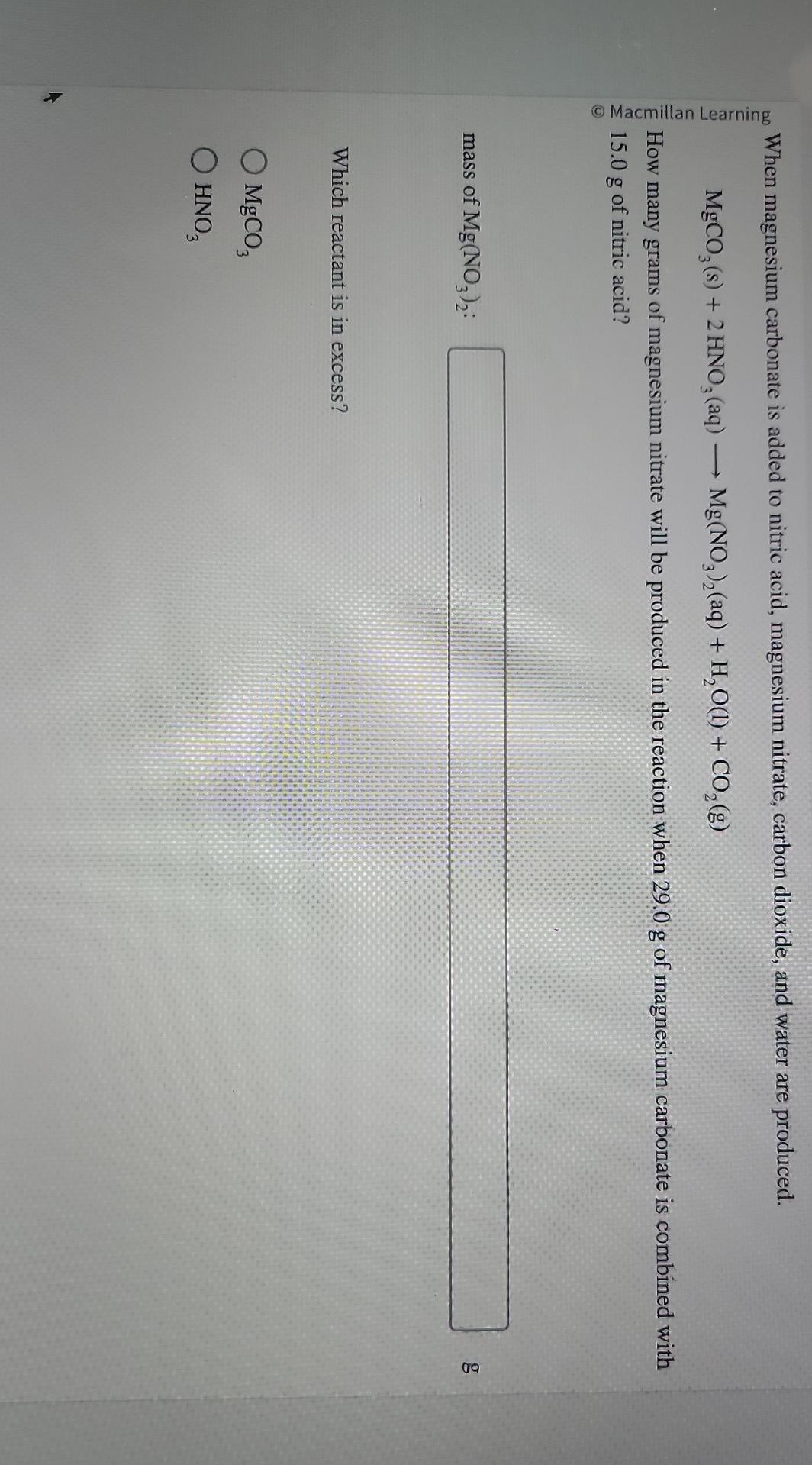 Solved When magnesium carbonate is added to nitric acid,