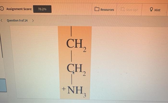Solved Question 9 of 24 Consider the image of an amino acid | Chegg.com