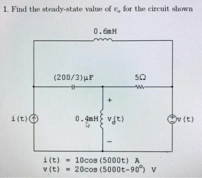 Solved find the steady state value of vo for the circuit | Chegg.com