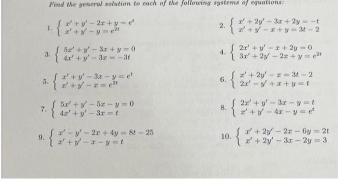 Solved Find the general solution to each of the following | Chegg.com