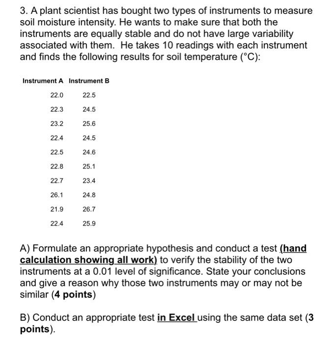 Solved 10 You have two instruments with which to measure the