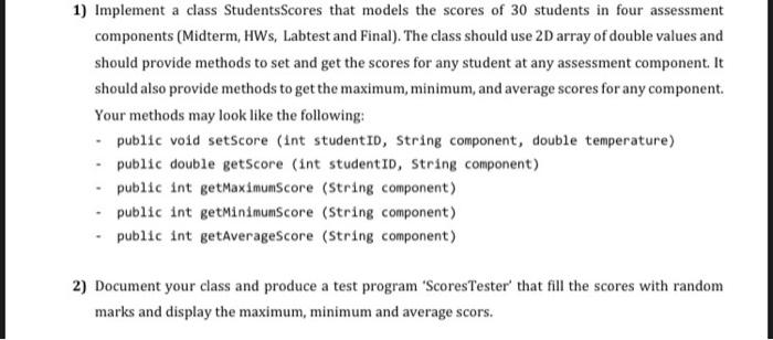 Solved 1) Implement a class StudentsScores that models the | Chegg.com