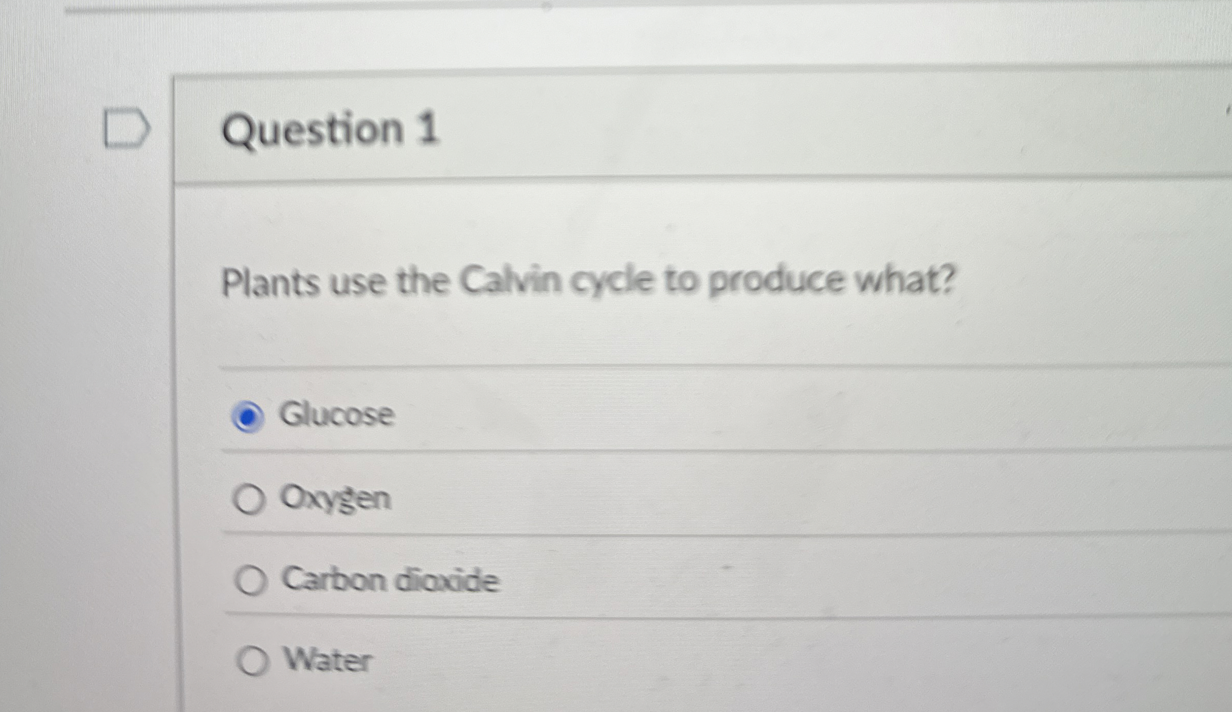 Solved Question 1Plants use the Calvin cycle to produce