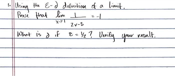 Solved 1. Using the ε−∂ definition of a limit. Proue that | Chegg.com
