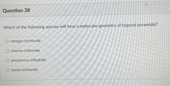 Solved Which of the following species will have a molecular | Chegg.com