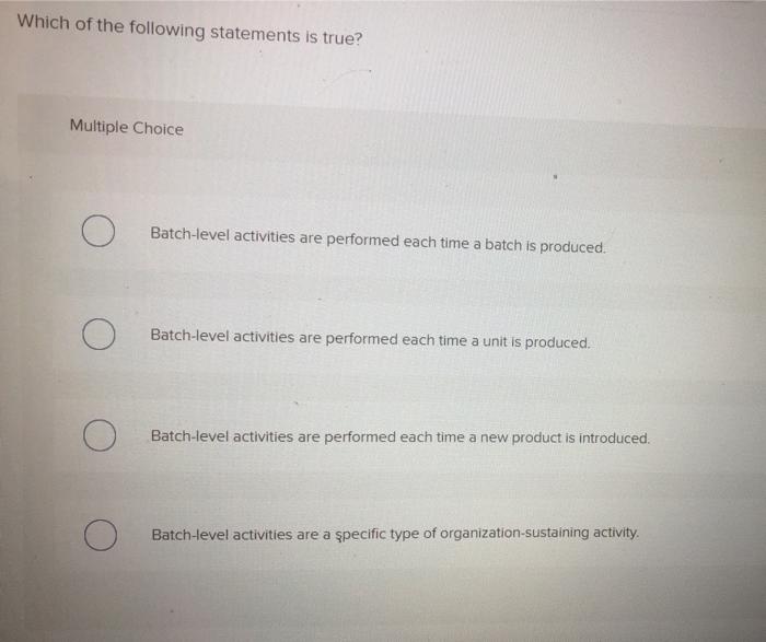Solved Which of the following statements is true? Multiple | Chegg.com