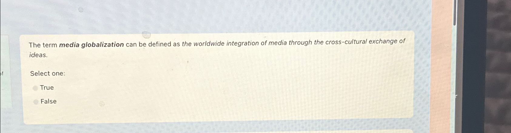 Solved The term media globalization can be defined as the | Chegg.com