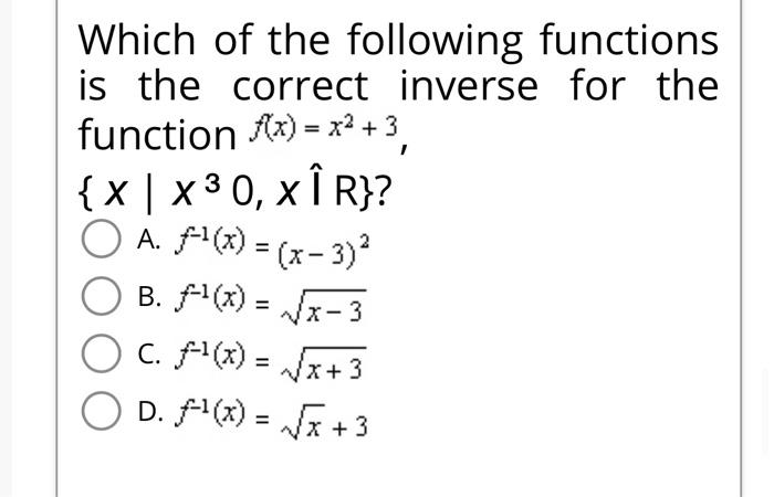 Solved Which of the following functions is the correct | Chegg.com