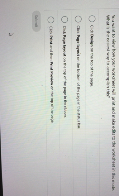 Solved You want to view how your worksheet will print and | Chegg.com