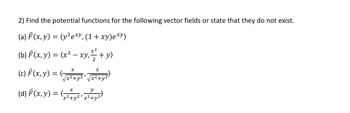 Solved Find the potential functions for the following vector | Chegg.com
