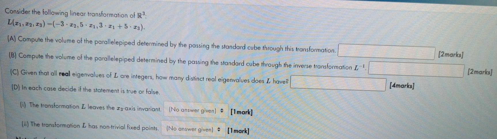 Solved Consider the following linear transformation of R*: | Chegg.com