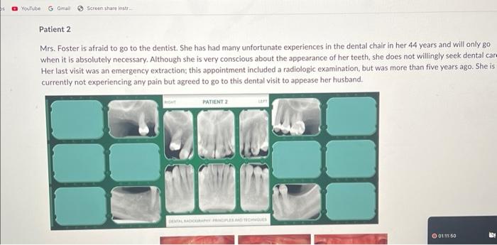 Solved Mrs. Foster is afraid to go to the dentist. She has | Chegg.com