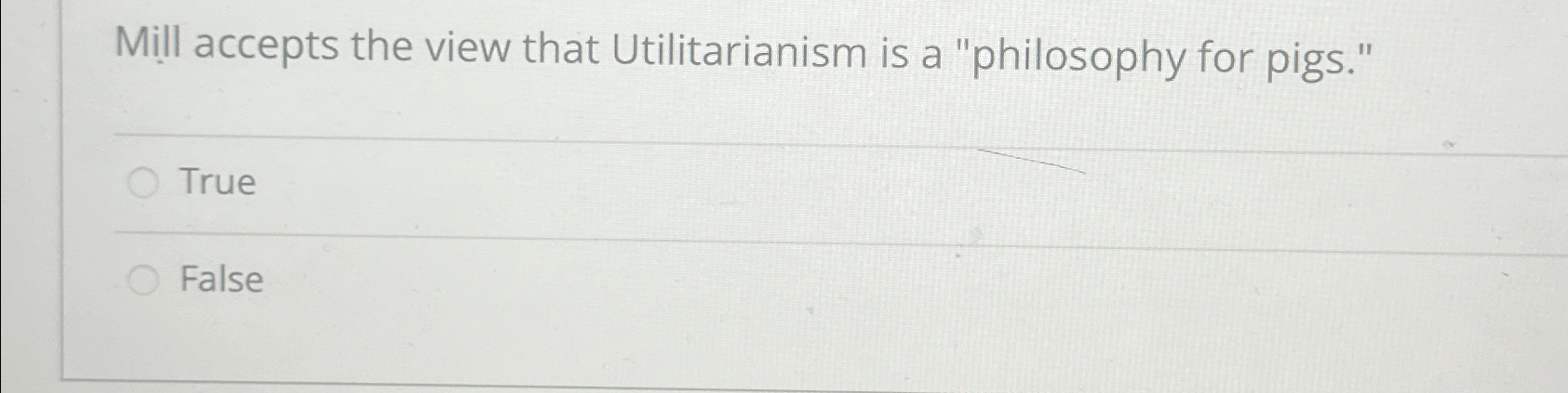 Solved Mill accepts the view that Utilitarianism is a | Chegg.com