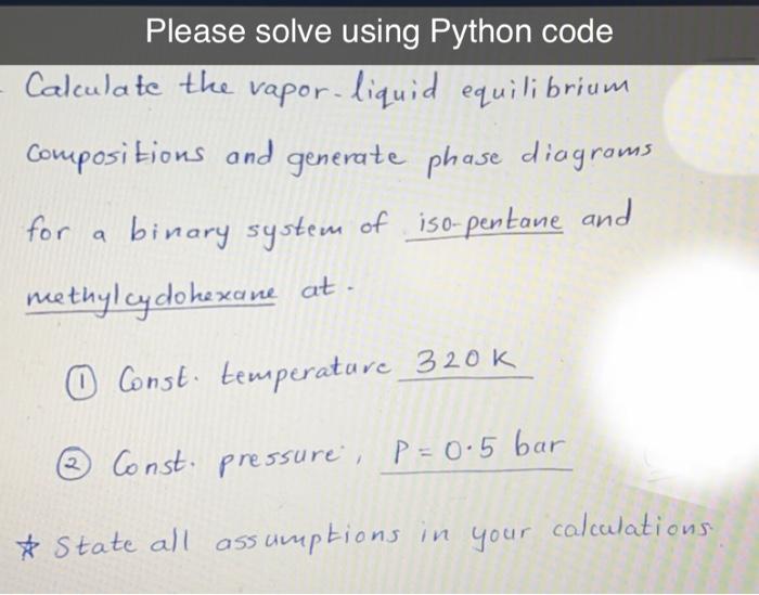 Solved Please solve using Python code Calculate the | Chegg.com