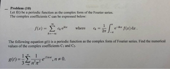 Solved Problem 10 Let F T Be A Periodic Function As Th Chegg Com