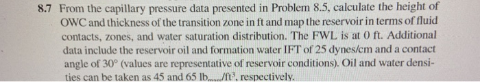 Solved 8.7 From the capillary pressure data presented in | Chegg.com