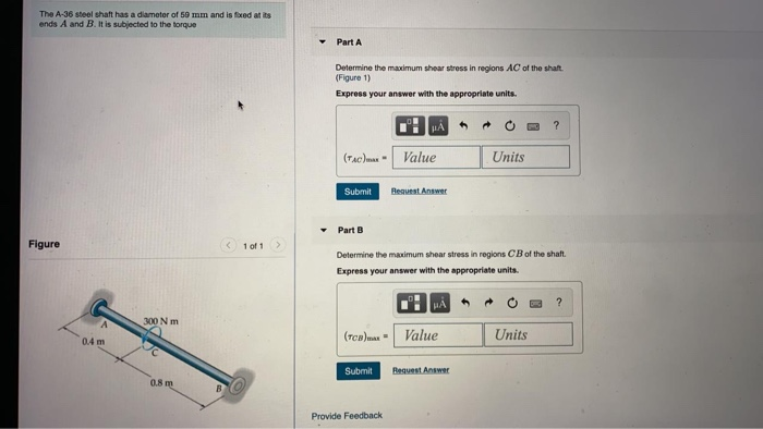 Solved The A-36 steel shaft has a diameter of 50 mm and is | Chegg.com