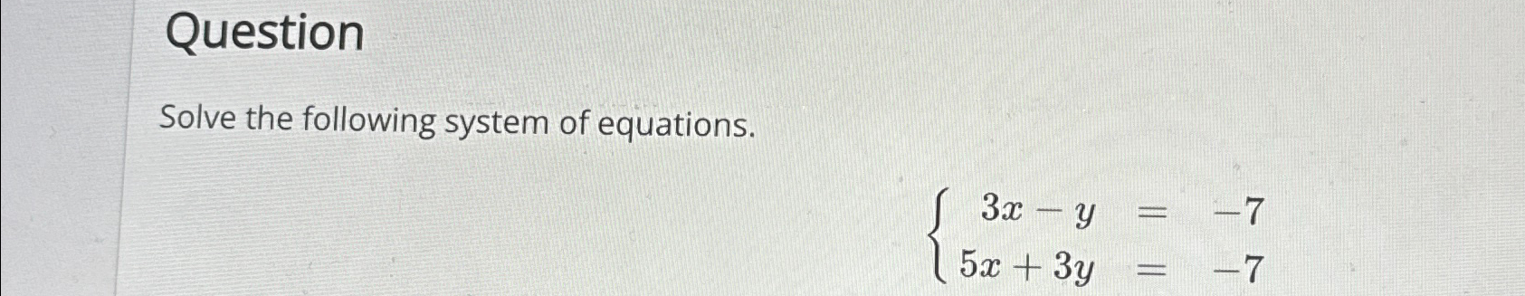 Solved Questionsolve The Following System Of 7691