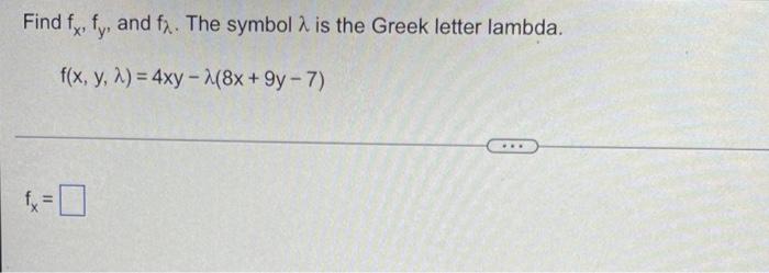 Solved Find fx, fy, and fx. The symbol 2 is the Greek letter | Chegg.com