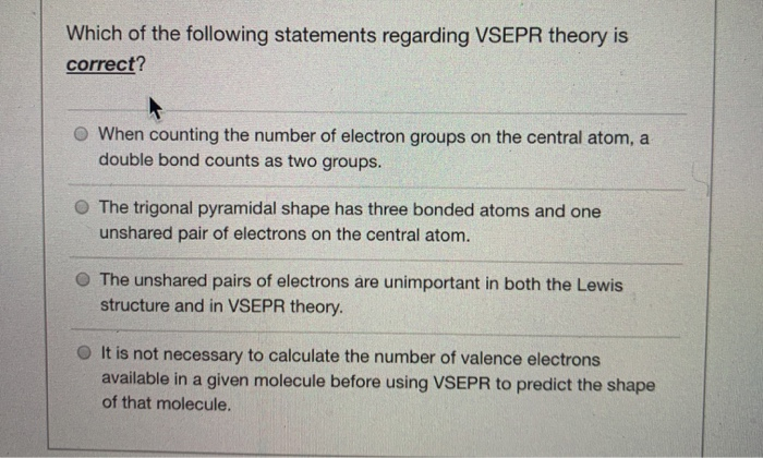 Solved Which Of The Following Statements Regarding Vsepr | Chegg.com Solved Which Of The Following Statements Regarding Vsepr | Chegg.com