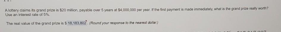 Solved A lottery claims its grand prize is $20 million, | Chegg.com