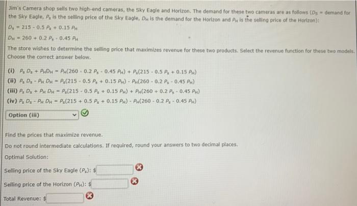 Solved Jim's Camera shop sells two high-end cameras, the Sky | Chegg.com