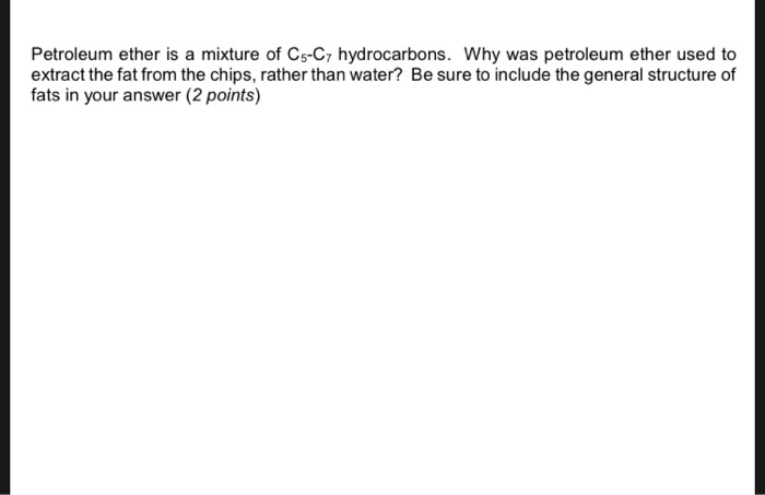 Solved Petroleum Ether Is A Mixture Of C5 C7 Hydrocarbons Chegg Com