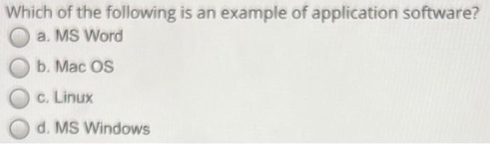 Solved Which of the following is an example of application | Chegg.com