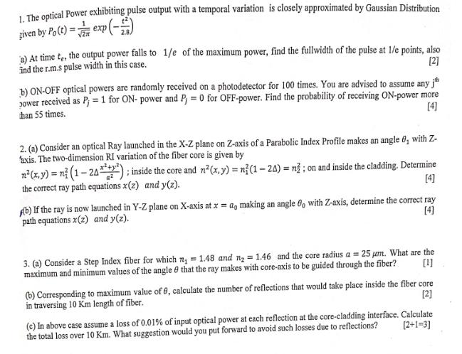 Solved The optical Power exhibiting pulse output with a | Chegg.com