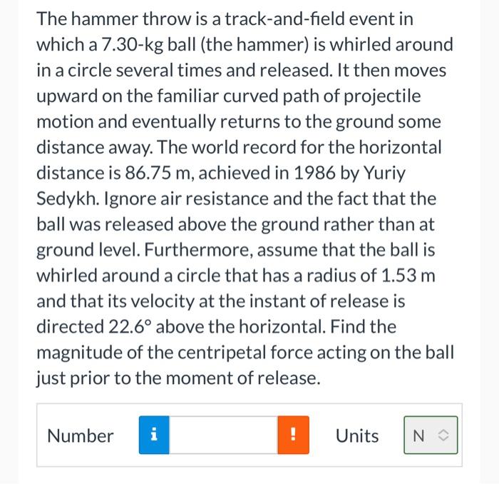 Solved The hammer throw is a trackandfield event in which