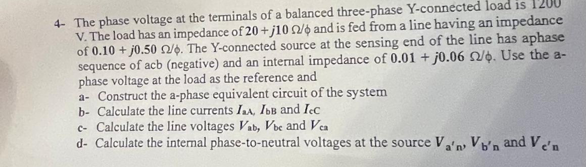 Solved 4- ﻿The phase voltage at the terminals of a balanced | Chegg.com