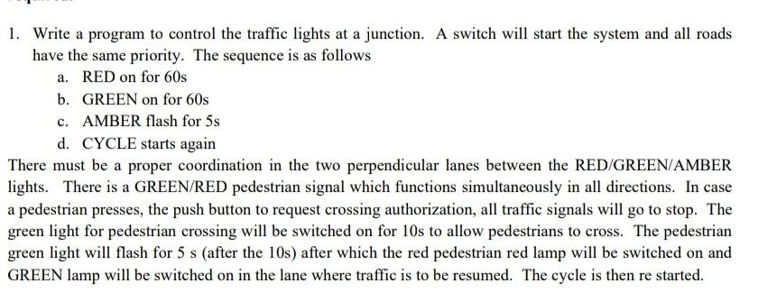 Solved 1. Write a program to control the traffic lights at a | Chegg.com