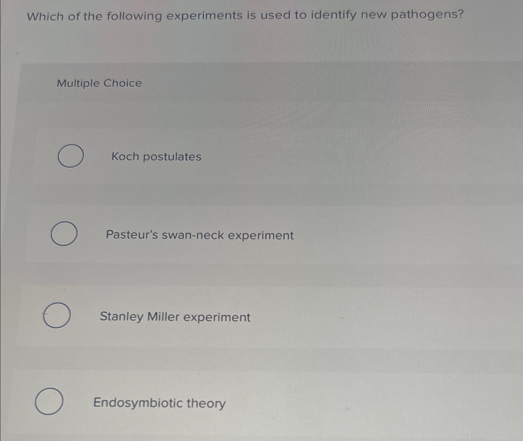 Solved Which of the following experiments is used to | Chegg.com