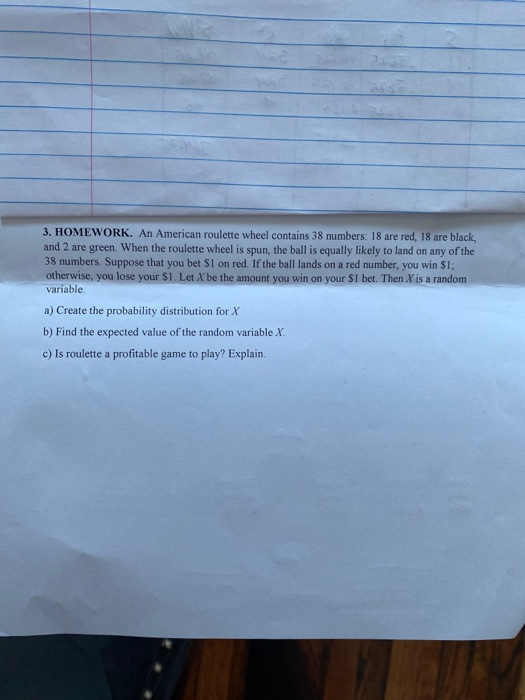 Solved 3. HOMEWORK. An American roulette wheel contains 38
